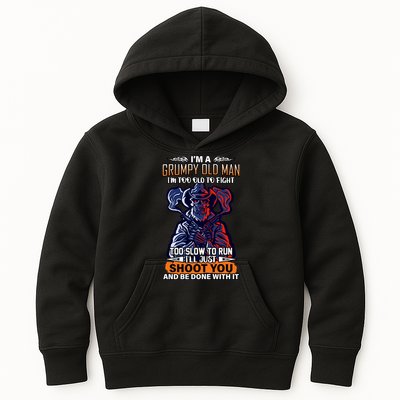 Grumpy Old Man Too Old To Fight Run I'll Just Shoot You Kids Hoodie