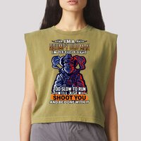 Grumpy Old Man Too Old To Fight Run I'll Just Shoot You Garment-Dyed Women's Muscle Tee