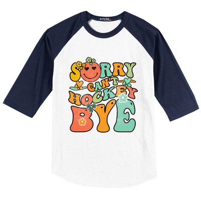 Groovy Retro Vintage Sorry Cant Hockey Bye Gift Baseball Sleeve Shirt