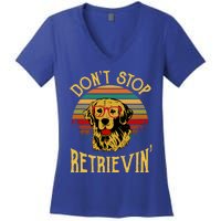 Golden Retriever Vintage Dont Stop Retrievin Golden Lovers Funny Gift Women's V-Neck T-Shirt