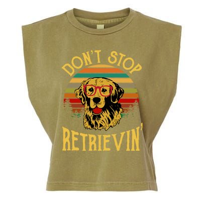 Golden Retriever Vintage Dont Stop Retrievin Golden Lovers Funny Gift Garment-Dyed Women's Muscle Tee