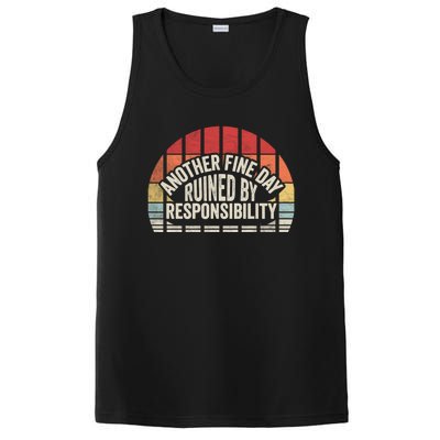 Gift Retro Vintage Another Fine Day Ruined By Responsibility PosiCharge Competitor Tank