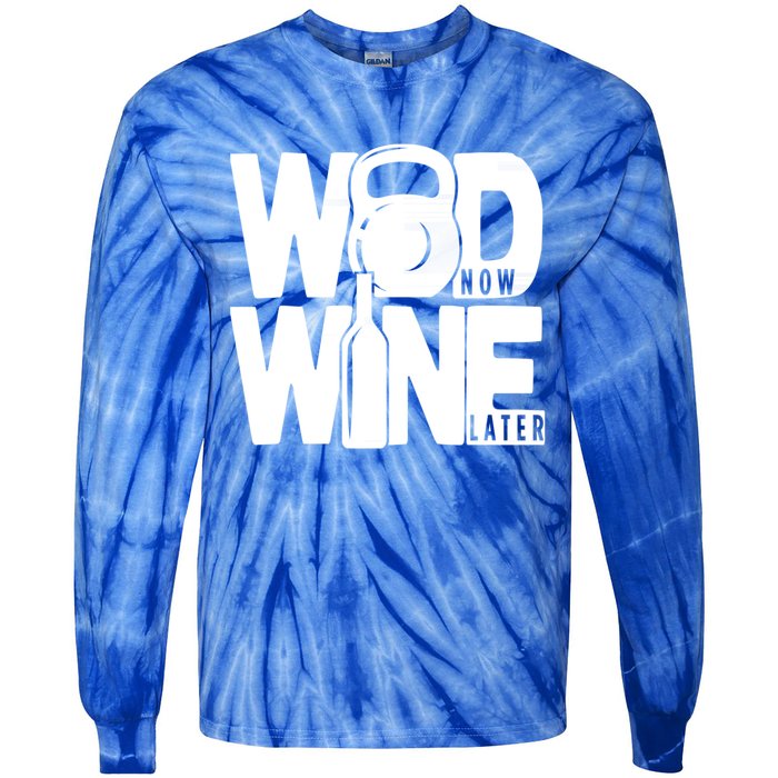 Gym Rats Wod Now Wine Later Gift Tie-Dye Long Sleeve Shirt