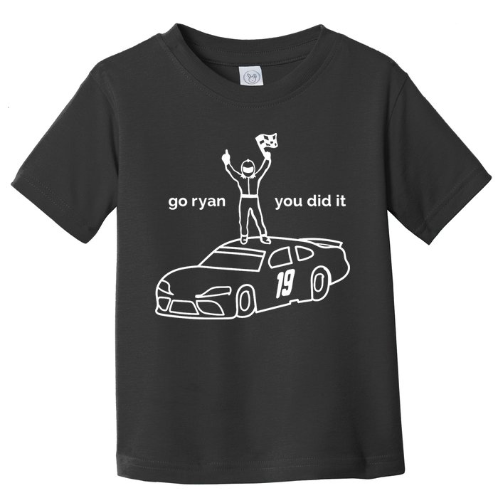 Go Ryan Win You Did It Toddler T-Shirt