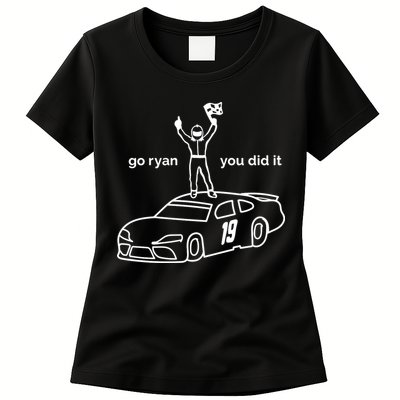 Go Ryan Win You Did It Womens T-Shirt