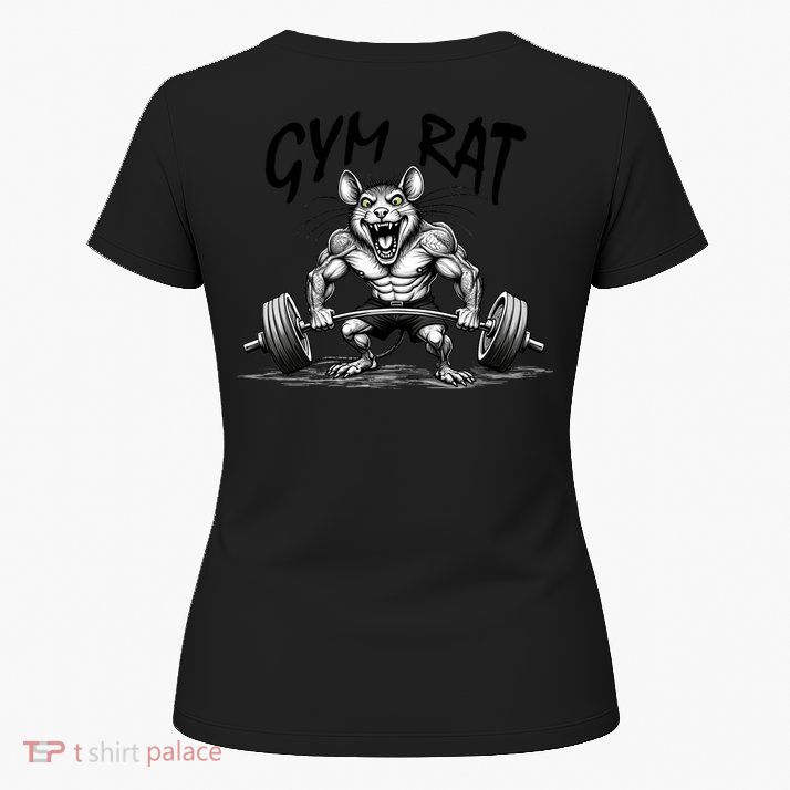 Gym Rat Workout Front and Back Womens T-Shirt