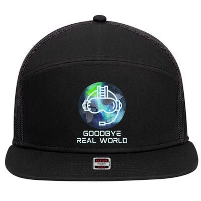 Goodbye Real World Virtual Reality VR AR Gamer World Headset 7 Panel Mesh Trucker Snapback Hat