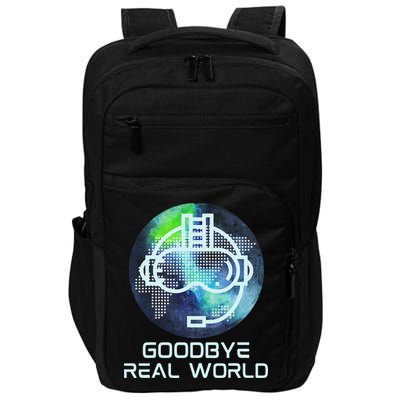 Goodbye Real World Virtual Reality VR AR Gamer World Headset Impact Tech Backpack