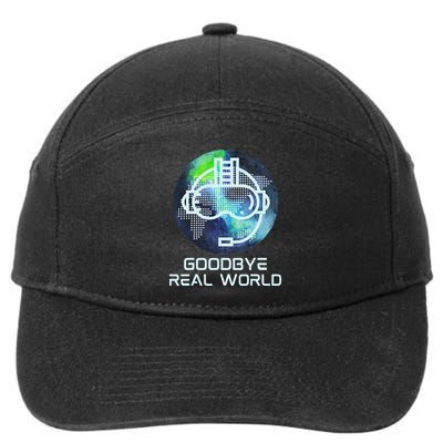 Goodbye Real World Virtual Reality VR AR Gamer World Headset 7-Panel Snapback Hat
