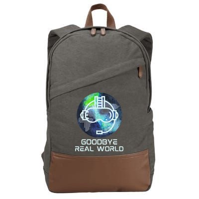 Goodbye Real World Virtual Reality VR AR Gamer World Headset Cotton Canvas Backpack