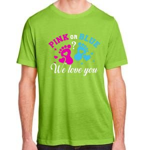 Gender Reveal We Love You Meaningful Gift Adult ChromaSoft Performance T-Shirt