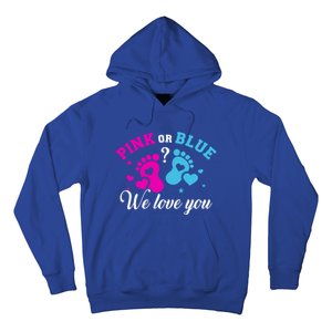 Gender Reveal We Love You Meaningful Gift Hoodie