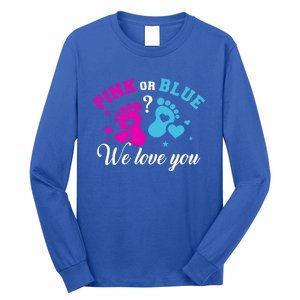 Gender Reveal We Love You Meaningful Gift Long Sleeve Shirt