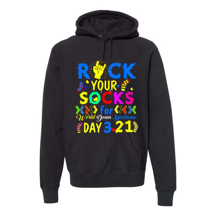 Gifts Rock Your Socks Down Syndrome Day Awareness Premium Hoodie