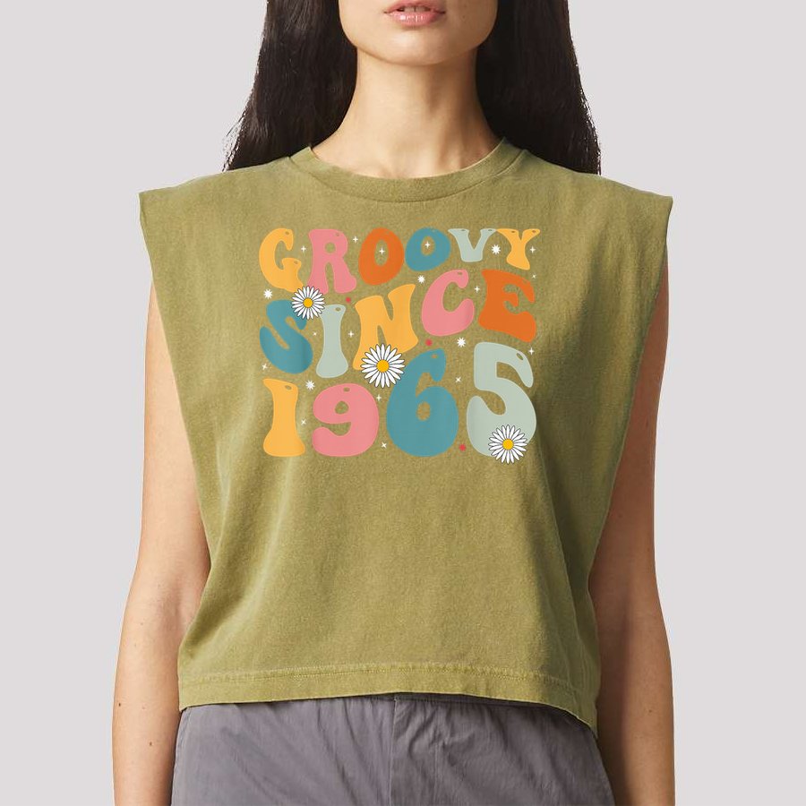 Groovy Since 1965 60th Birthday Retro Born In 1965 Garment-Dyed Women's Muscle Tee
