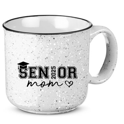 Graduate Sen 2025 Or Mom 15oz Campfire Ceramic Mug