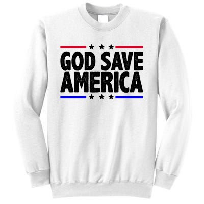 God Save America Political Election Sweatshirt