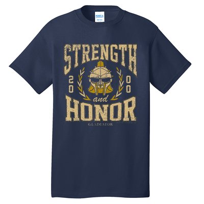 Gladiator Strength And Honor Tall T-Shirt