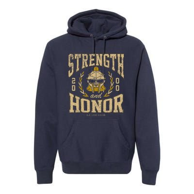 Gladiator Strength And Honor Premium Hoodie