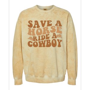 Groovy Save A Horse Ride A Cowboy Colorblast Crewneck Sweatshirt