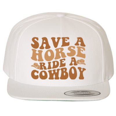 Groovy Save A Horse Ride A Cowboy Wool Snapback Cap