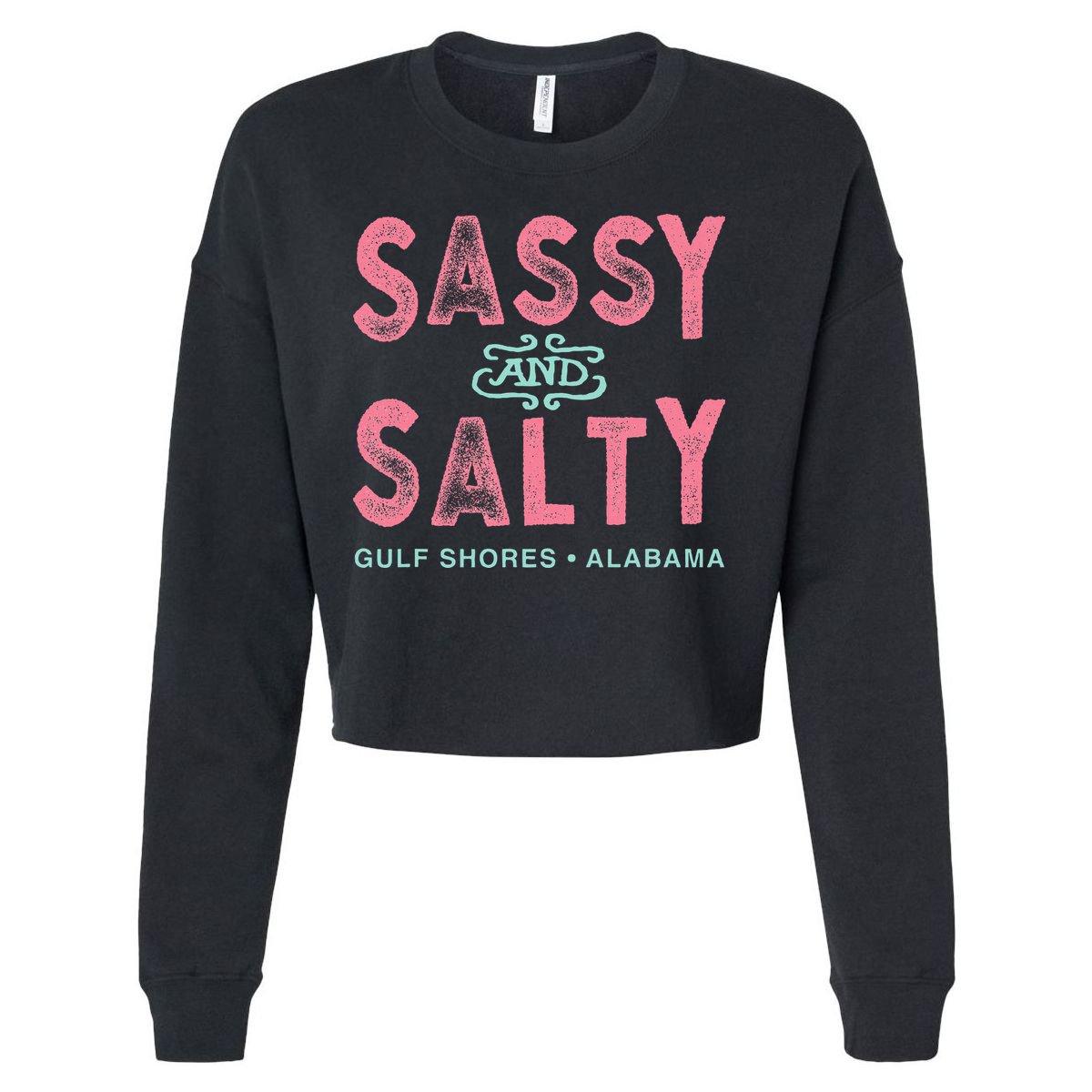Gulf Shores Alabama Sassy And Salty Cropped Pullover Crew