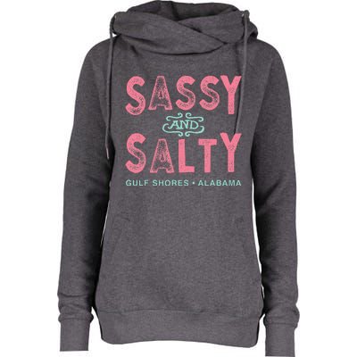 Gulf Shores Alabama Sassy And Salty Womens Funnel Neck Pullover Hood