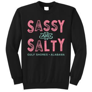 Gulf Shores Alabama Sassy And Salty Sweatshirt