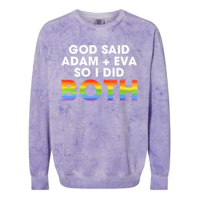 God Said Adam And Eve So I Did Both Lgbt Pride Bisexual Gift Colorblast Crewneck Sweatshirt