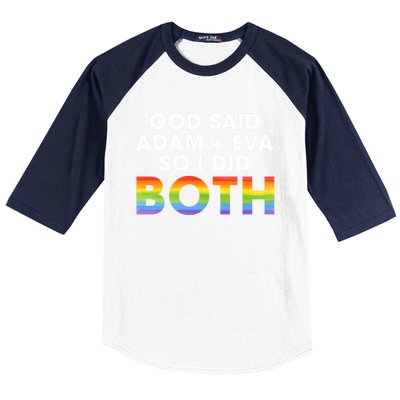 God Said Adam And Eve So I Did Both Lgbt Pride Bisexual Gift Baseball Sleeve Shirt