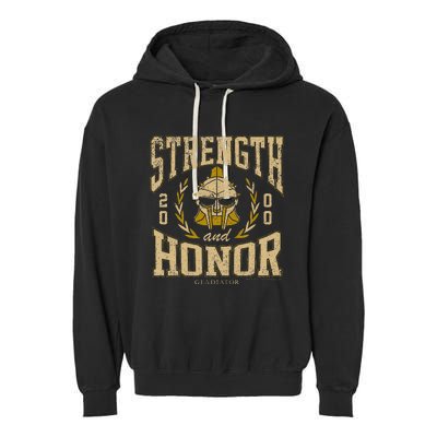 Gladiator Strength And Honor Garment-Dyed Fleece Hoodie