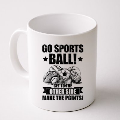 Go Sports Ball Funny Fun Sporting Meaningful Gift Coffee Mug