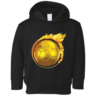 Gold Soccer Ball Flames Flaming Flying Soccer Ball On Fire Toddler Hoodie