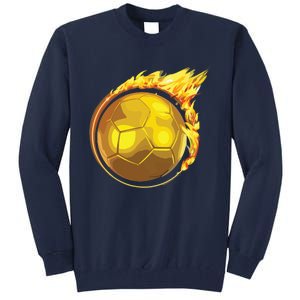 Gold Soccer Ball Flames Flaming Flying Soccer Ball On Fire Tall Sweatshirt