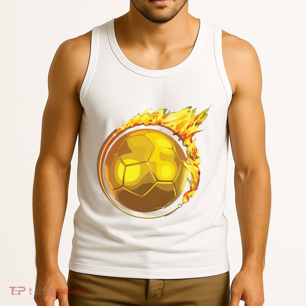Gold Soccer Ball Flames Flaming Flying Soccer Ball On Fire Tank Top