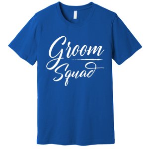 Groom Squad Bachelor Party Groom Wedding Gift Premium T-Shirt