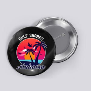 Gulf Shores Beach Alabama Family Vacation Souvenir Gift Button