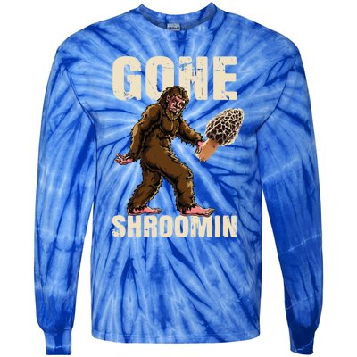 Gone Shrooming Bigfoot Morel Mushroom Hunter Sasquatch Yeti Gift Tie-Dye Long Sleeve Shirt