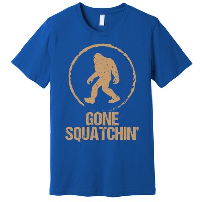 Gone Squatchin: Bigfoot Hunter Gone Squatching Sasquatch Funny Gift Premium T-Shirt