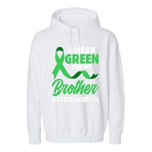 Green Scoliosis Brother Design Warrior Scoliosis Awareness Great Gift Garment-Dyed Fleece Hoodie