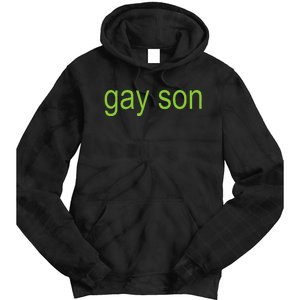 Gay Son Brat Dark Humor Joke 365 Partygirl Tie Dye Hoodie