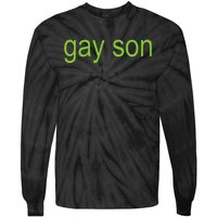 Gay Son Brat Dark Humor Joke 365 Partygirl Tie-Dye Long Sleeve Shirt