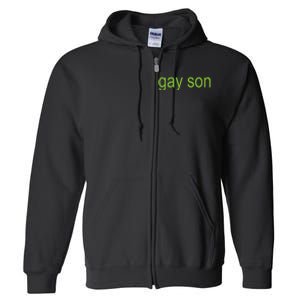 Gay Son Brat Dark Humor Joke 365 Partygirl Full Zip Hoodie