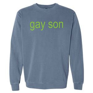 Gay Son Brat Dark Humor Joke 365 Partygirl Garment-Dyed Sweatshirt