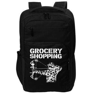Grocery Shopping Bowhun Archer Funny Deer Hunter Impact Tech Backpack
