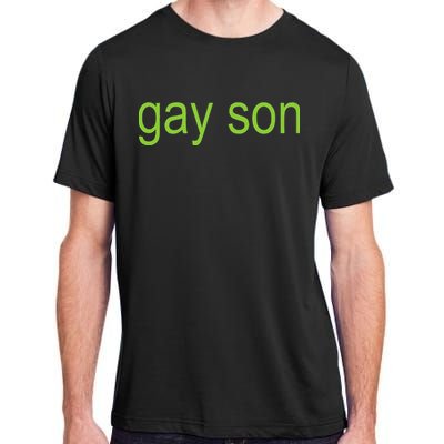 Gay Son Brat Dark Humor Joke Adult ChromaSoft Performance T-Shirt