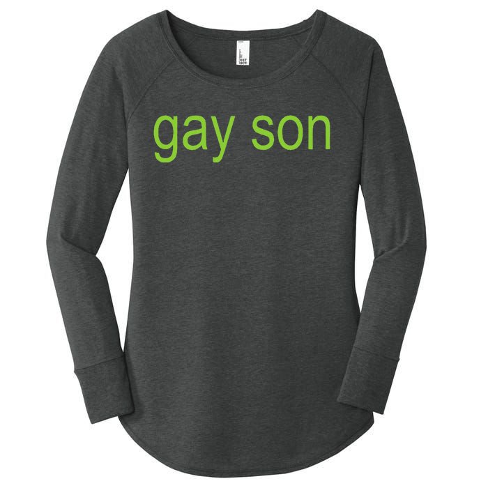 Gay Son Brat Dark Humor Joke Women's Perfect Tri Tunic Long Sleeve Shirt