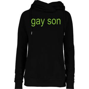 Gay Son Brat Dark Humor Joke Womens Funnel Neck Pullover Hood