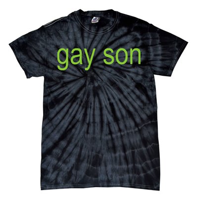 Gay Son Brat Dark Humor Joke Tie-Dye T-Shirt