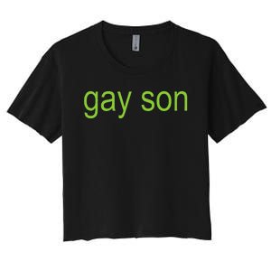 Gay Son Brat Dark Humor Joke Women's Crop Top Tee